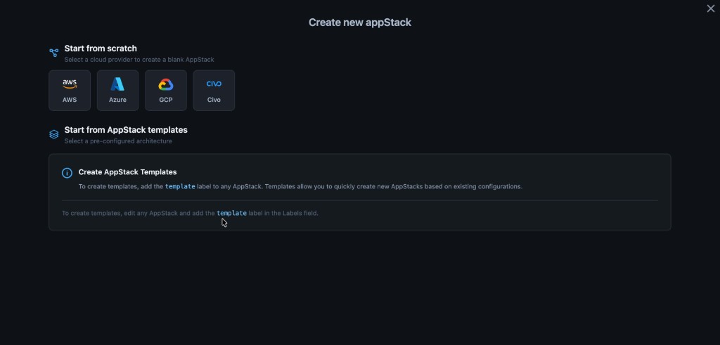 Create new appStack: Start from scratch, Start from appStack templates, and template label guidance